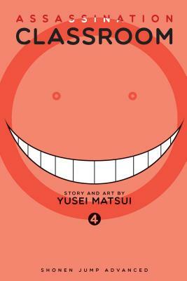 Assassination Classroom, Vol. 04: Time to Face the Unbelievable by Yūsei Matsui