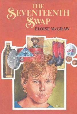 Seventeenth Swap by Eloise McGraw