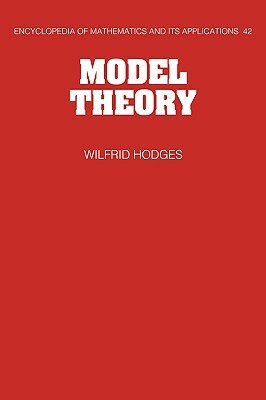 Model Theory by Wilfrid Hodges, Hodges Wilfrid