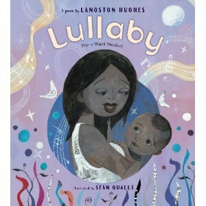 Lullaby (For a Black Mother) by Langston Hughes, Sean Qualls