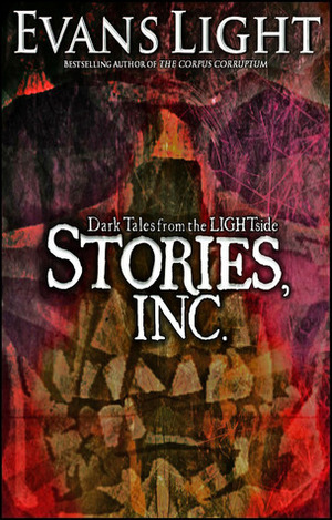 Stories, Inc. by Evans Light
