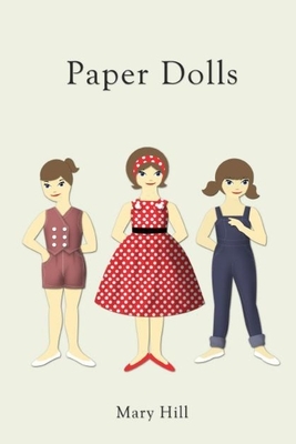 Paper Dolls by Mary Hill