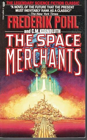 The Space Merchants by Frederik Pohl, C.M. Kornbluth