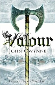 Valour by John Gwynne