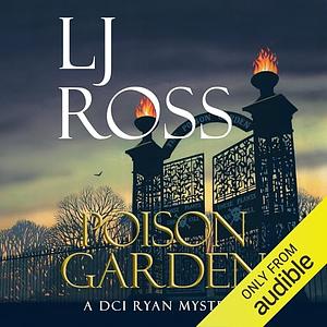 Poison Garden by LJ Ross