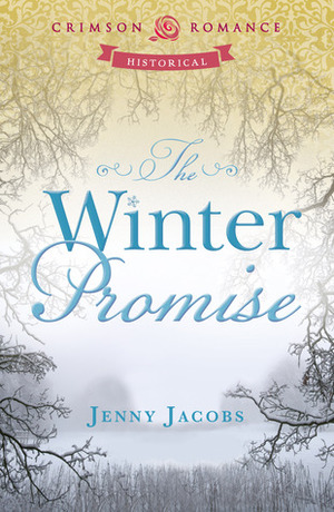 The Winter Promise by Jenny Jacobs