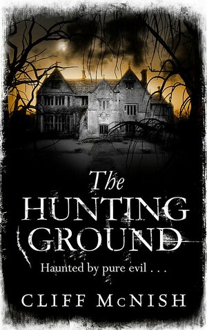 The Hunting Ground by Cliff McNish