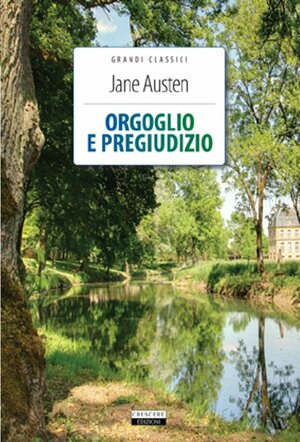 Orgoglio e Pregiudizio by Jane Austen