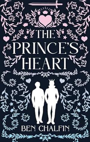 The Prince's Heart by Ben Chalfin