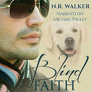 Blind Faith by N.R. Walker