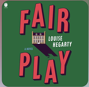 Fair Play by Louise Hegarty