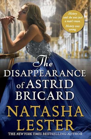 The Disappearance of Astrid Bricard by Natasha Lester