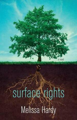 Surface Rights by Melissa Hardy