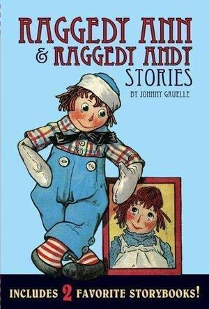 Raggedy Ann & Raggedy Andy Stories by Johnny Gruelle