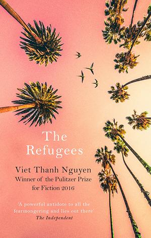 The Refugees by Viet Thanh Nguyen