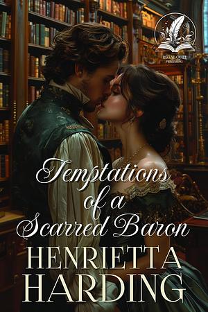 Temptations of a Scarred Baron by Henrietta Harding