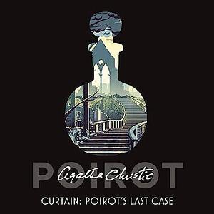 Curtain: Poirot's Last Case: A Hercule Poirot Mystery by Agatha Christie