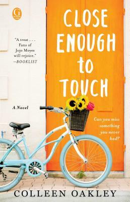 Close Enough to Touch by Colleen Oakley