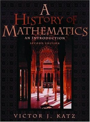A History of Mathematics: An Introduction by Victor J. Katz