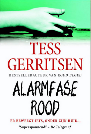 Alarmfase Rood by Tess Gerritsen