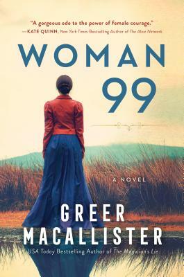 Woman 99 [Large Print] by Greer Macallister