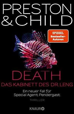 Death - Das Kabinett des Dr. Leng by Douglas Preston, Lincoln Child