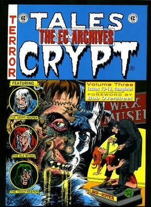 The EC Archives: Tales from the Crypt, Vol. 3 by Al Feldstein, Bob Overstreet