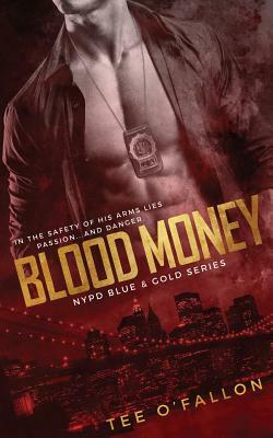 Blood Money by Tee O'Fallon