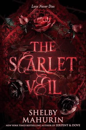 The Scarlet Veil by Shelby Mahurin