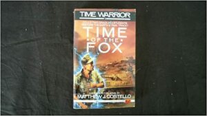 Time of the Fox by Matthew Costello