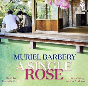 A Single Rose by Muriel Barbery