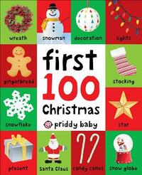 First 100 Christmas Words by Roger Priddy