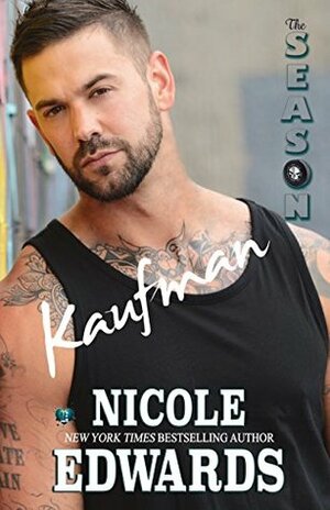 The Season: Kaufman by Nicole Edwards