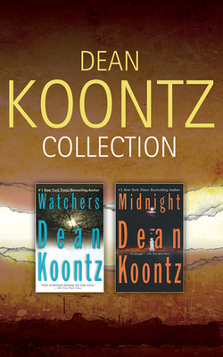 Dean Koontz - Collection: Watchers & Midnight by Dean Koontz