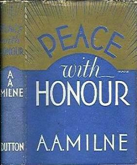 Peace with Honour by A.A. Milne