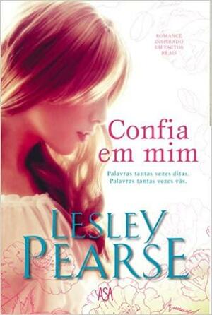 Confia em Mim by Lesley Pearse