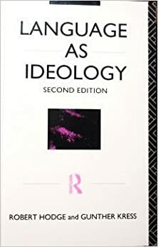 Language as Ideology by Gunther Kress, Robert Hodge