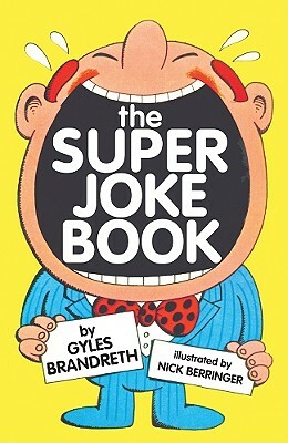 The Super Joke Book by Gyles Brandreth