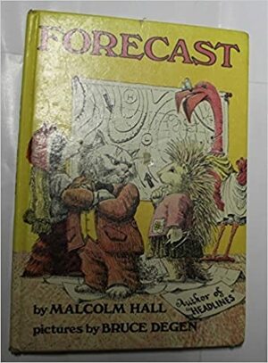 Forecast by Malcolm Hall