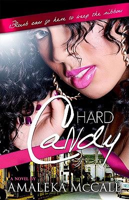 Hard Candy by Amaleka McCall