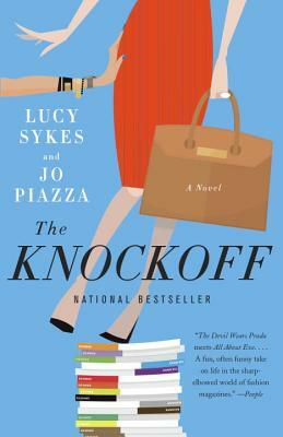 The Knockoff by Jo Piazza, Lucy Sykes