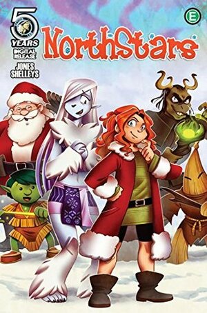 Northstars Vol. 1: Welcome to Snowville by Jim Shelley, Haigen Shelley, Anna Liisa Jones