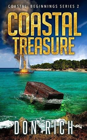 COASTAL TREASURE: Coastal Beginnings Series Number 2 by Don Rich, Don Rich