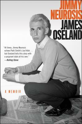 Jimmy Neurosis: A Memoir by James Oseland