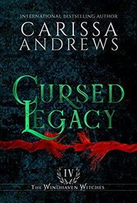 Cursed Legacy by Carissa Andrews