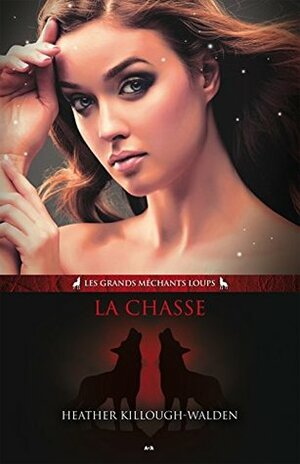 La Chasse by Heather Killough-Walden