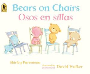 Bears on Chairs/Osos En Sillas by Shirley Parenteau