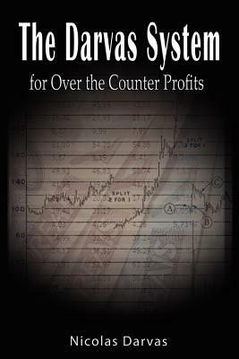 Darvas System for Over the Counter Profits by Nicolas Darvas