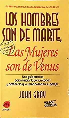 Los Hombres Son De Marte by John Gray