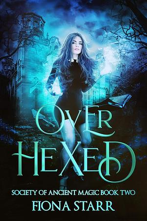 Over Hexed by Fiona Starr